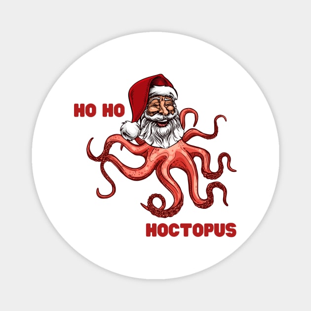 Santa Claus Ho Ho Hoctopus Octopus Ho Ho Ho Hohoho Jolly Santa Weird Alien Tentacles Octopi Funny Christmas Gift for Weirdos Laughing Santa Magnet by nathalieaynie